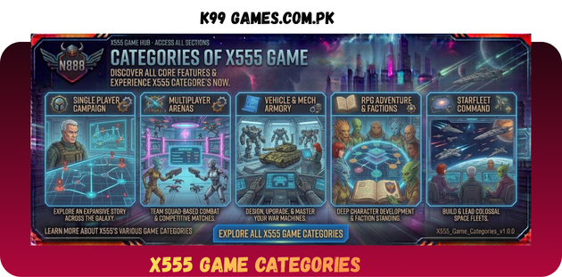 X555 Game Categories in Pakistan